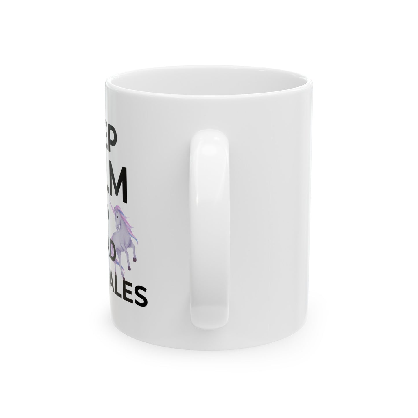 Keep Calm and Read Fairytales Ceramic Mug