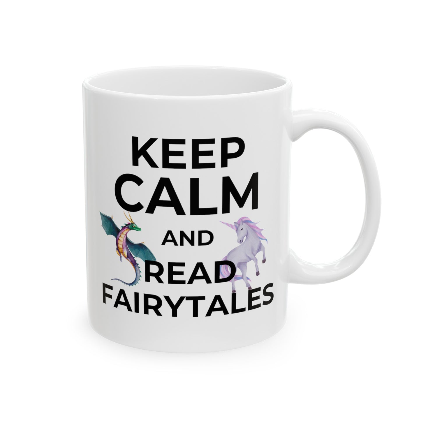 Keep Calm and Read Fairytales Ceramic Mug