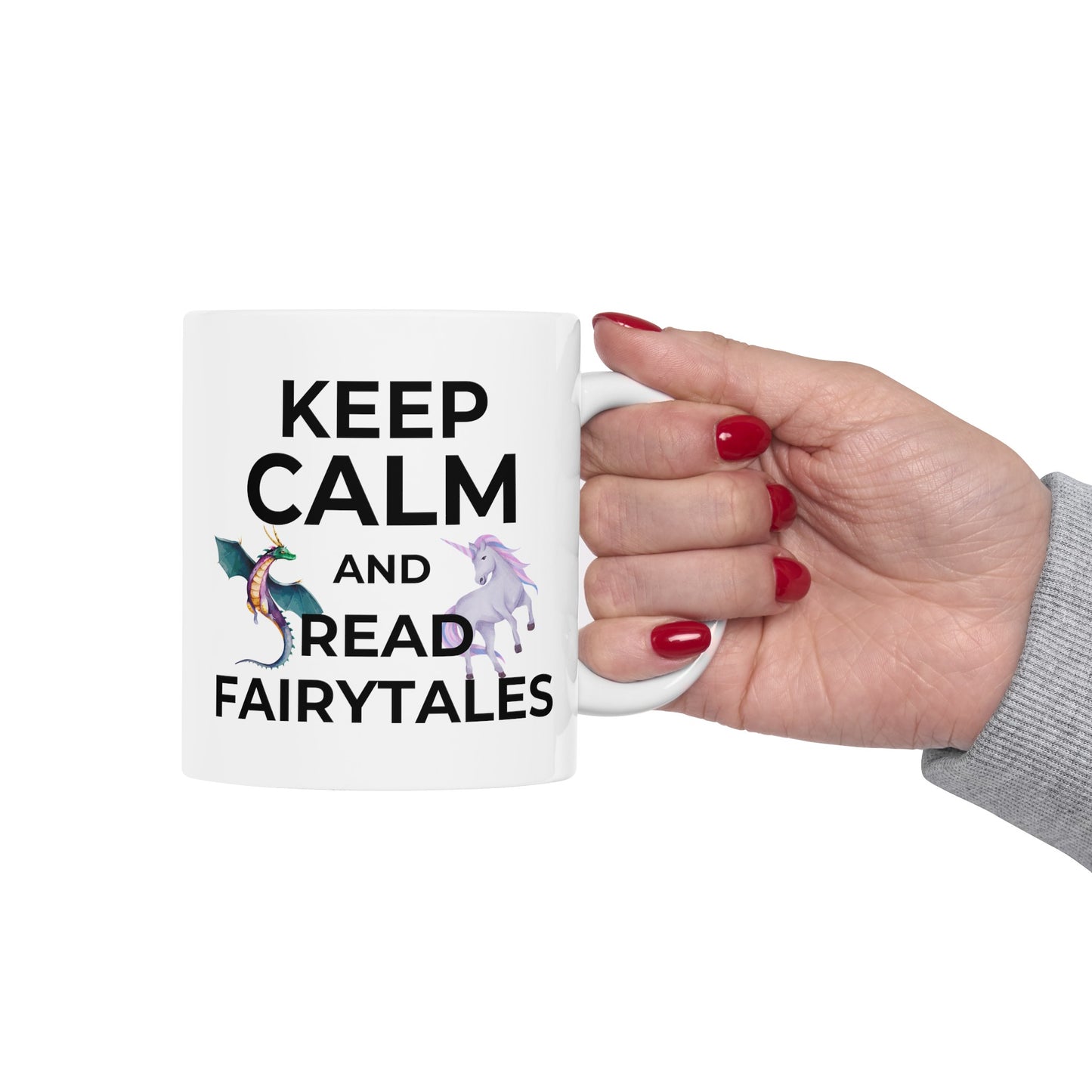 Keep Calm and Read Fairytales Ceramic Mug