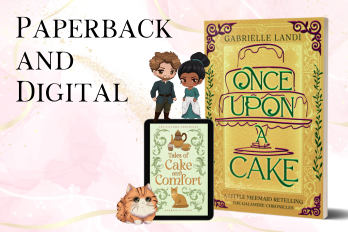 Tales of Cake and Comfort Kickstarter Paperback and Digital