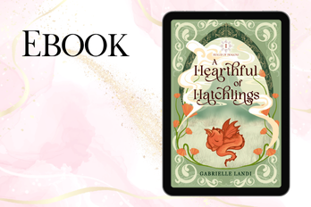 A Hearthful of Hatchlings Kickstarter Ebook