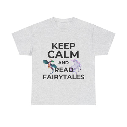Keep Calm and Read Fairytales - Unisex Heavy Cotton Tee