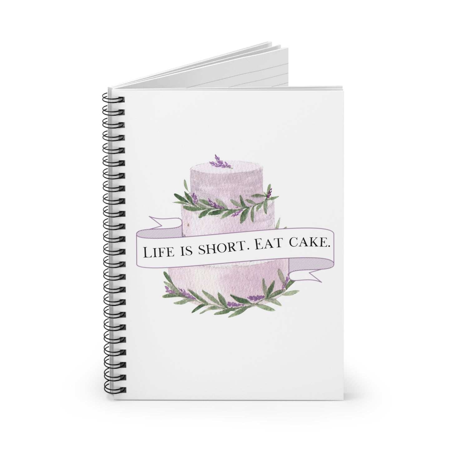 Life is Short. Eat Cake. Spiral Notebook - Ruled Line