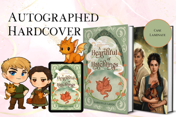 A Hearthful of Hatchlings Kickstarter Autographed Hardcover