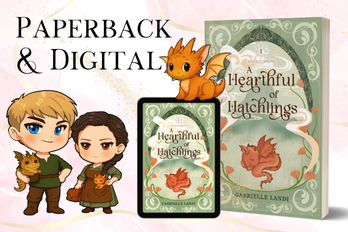 A Hearthful of Hatchlings Kickstarter Paperback and Digital